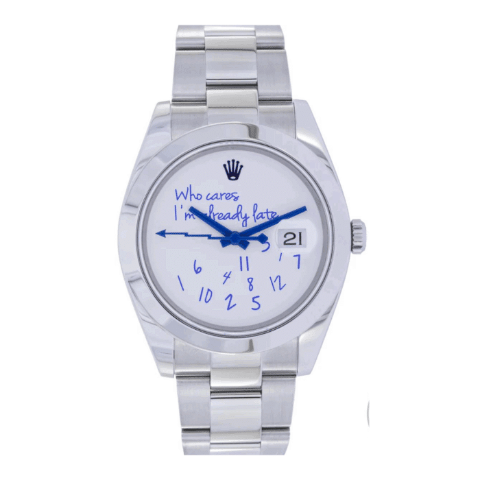 Rolex Datejust Who Cares Im Already Late Replica